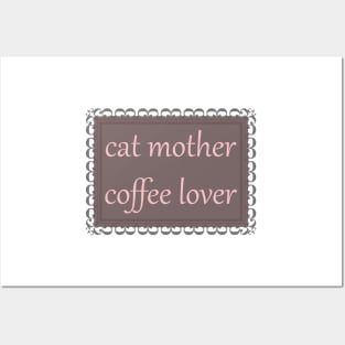 Cat Mother, Coffee Lover (Baby Pink) Posters and Art